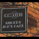 C.C. Catch - Smoky Joe's Cafe '2002