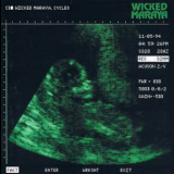 Wicked Maraya - Cycles (904 021.4) '1994