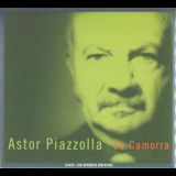 Astor Piazzolla - La Camorra: La Soledad De La Provocación Apasionada '1989