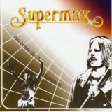 Supermax - Just Before The Nightmare '2007
