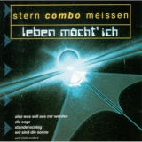 Stern Combo Meissen - Leben Mocht'ich '1999