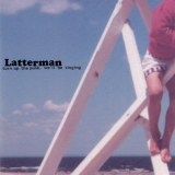 Latterman - Turn Up The Punk, We'll Be Singing '2002
