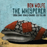 Ben Wolfe - The Whisperer '2015