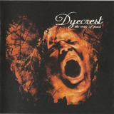 Dyecrest - The Way Of Pain '2004