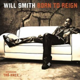 Will Smith - Born To Reign '2002