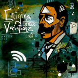 Enigma Dubz - Variationz '2011