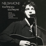 Neil Diamond - Touching You, Touching Me '1969