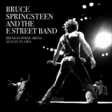 Bruce Springsteen & The E Street Band - 1984-08-19 Brendan Byrne Arena East Rutherford, NJ '2022