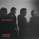 Rise Against - Nowhere Sessions '2021