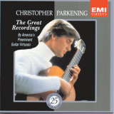 Christopher Parkening - Christopher Parkening The Great Recordings '1993
