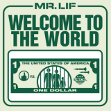 Mr. Lif - Welcome to the World '2008