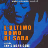 Ennio Morricone - L'ultimo uomo di Sara (Original Motion Picture Soundtrack) (Remastered) '2017