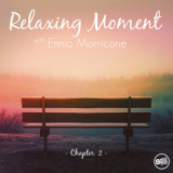 Ennio Morricone - Relaxing Moment with Ennio Morricone - Chapter 2 '2018
