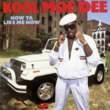 Kool Moe Dee - How Ya Like Me Now '1987