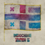 Indochine - Station 13 '2018