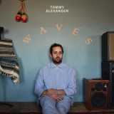 Tommy Alexander - Waves '2020