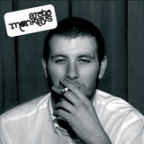 Arctic Monkeys - Whatever People Say I Am, That's What I'm Not '2006
