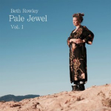Beth Rowley - Pale Jewel, Vol. 1 '2022