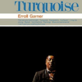 Erroll Garner - Turquoise '2000