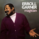 Erroll Garner - Magician (Octave Remastered Series) '1974