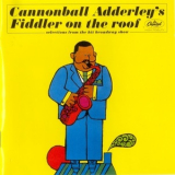 Cannonball Adderley - Cannonball Adderley's Fiddler On The Roof (Selections From The Hit Broadway Show) '1964