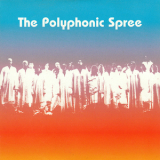 The Polyphonic Spree - The Beginning Stages Of... '2003