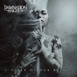 Damnation Angels - Fiber of Our Being '2020