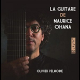 Olivier Pelmoine - La guitare de Maurice Ohana '2022