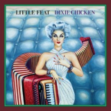 Little Feat - Dixie Chicken '1973