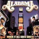 Alabama - When It All Goes South '2000