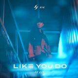 JJ Lin - Like You Do '2021