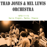 Thad Jones & Mel Lewis Orchestra - 1978-11-15, Salle Pleyel, Paris, France '1978