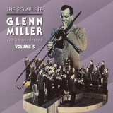 Glenn Miller - The Complete Glenn Miller 1938-1942 Vol.5-8 '2015