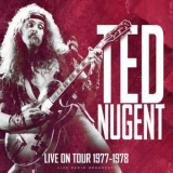 Ted Nugent - Live On Tour 1977-1978 '2022