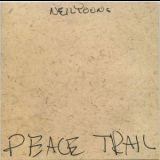 Neil Young - Peace Trail '2016