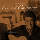Luis de la Carrasca - Gharnata (El Flamenco de) '2019