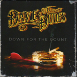 Dave & The Dudes - Down For The Count '2023