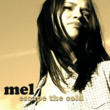 MEL - Escape the Cold '2010