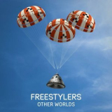 Freestylers - Other Worlds '2021