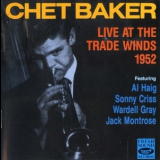 Chet Baker - Live At The Trade Winds 1952 '1991
