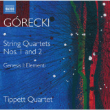 Tippett Quartet - Górecki: Complete String Quartets, Vol. 1 '2018