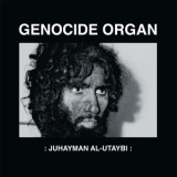 Genocide Organ - Juhayman Al-Utaybi '2020