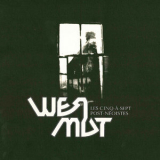 Wermut - Les Cinq-A-Sept Post-Neoistes '2004