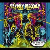 Fleddy Melculy - De Kerk Van Melculy '2018