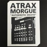 Atrax Morgue - Autoerotic Death '2019