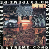 Brutal Truth - Extreme Conditions Demand Extreme Responses '1992