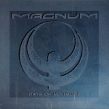 Magnum - Days Of No Trust '1988