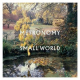 Metronomy - Small World '2022