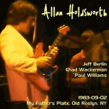 Allan Holdsworth - 1983-09-02, My Father's Place, Roslyn, NY '1983