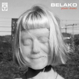 Belako - Plastic Drama '2020